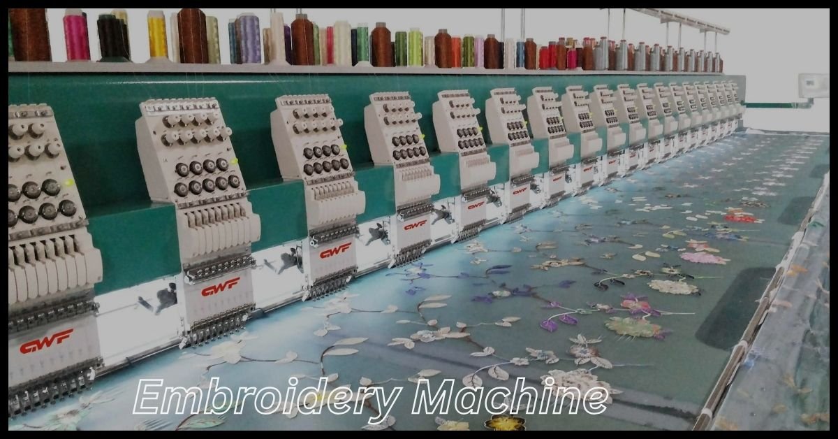 Embroidery Machine